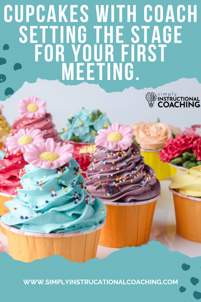 Cupcakes with Coach - Setting the stage for your first meeting