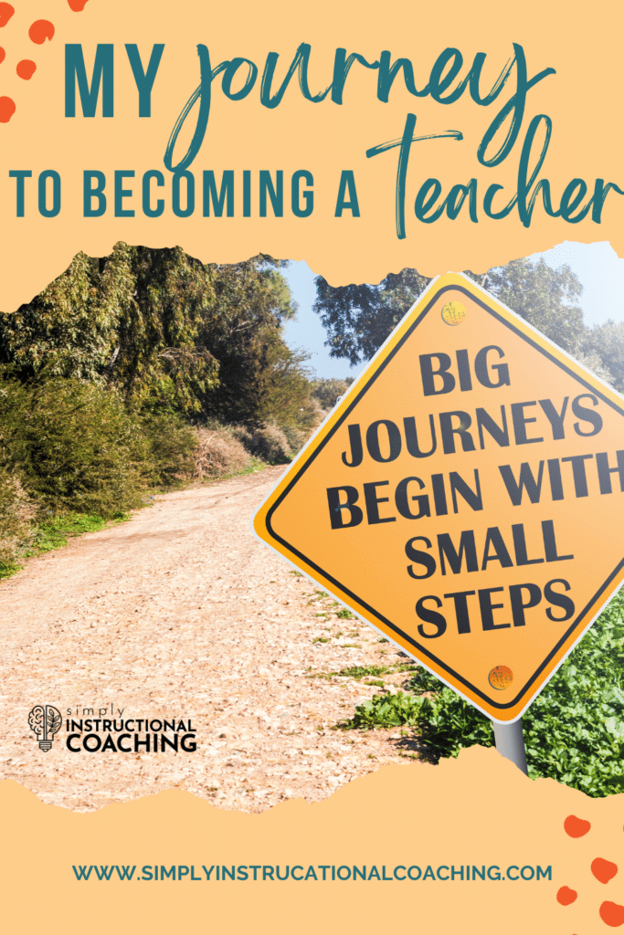 my journey to becoming a teacher