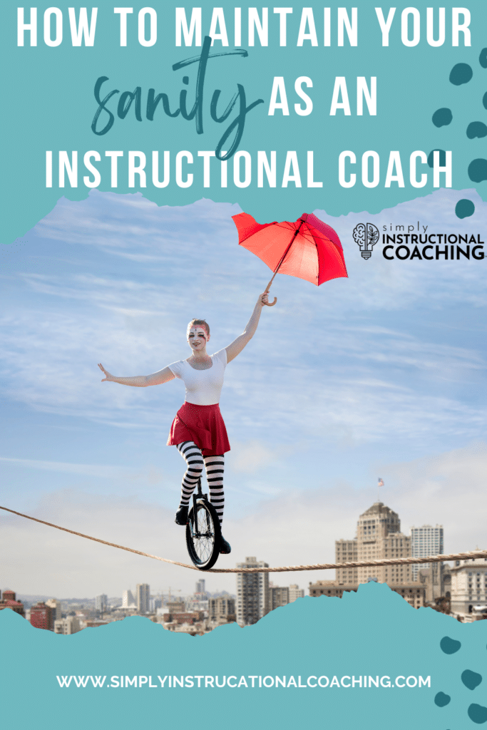 How to maintain your sanity as an instructional coach