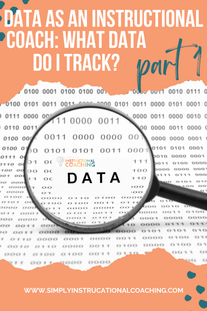 Data as an instructional coach: what data do I track? Part 1