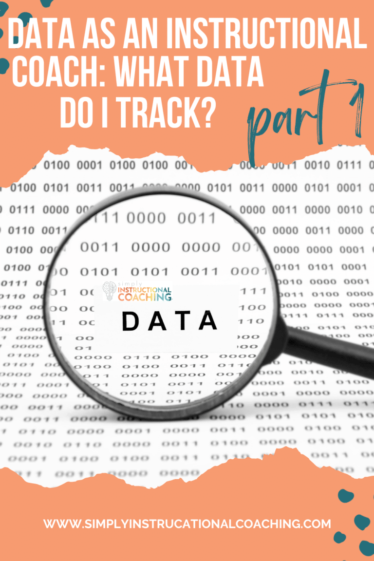 Data as an Instructional Coach Part 1 – What Data Do I Track as an Instructional Coach?
