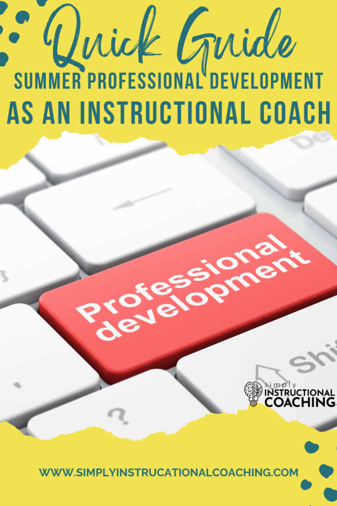 Quick Guide Summer Professional Development as an instructional coach
