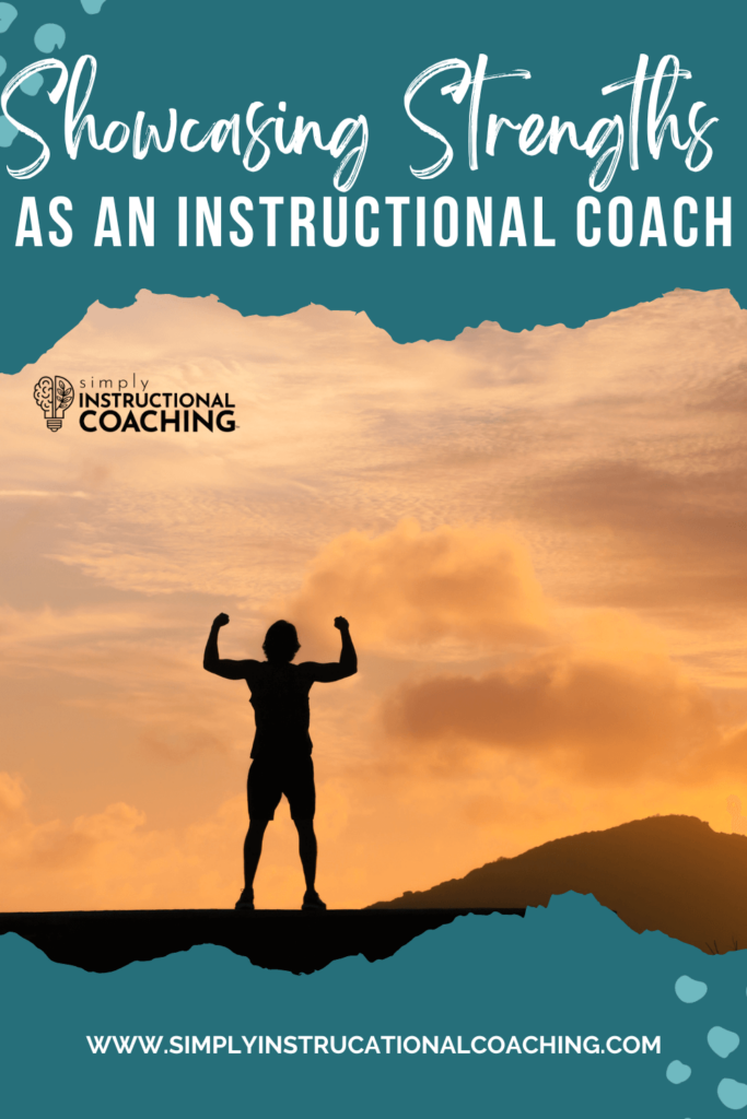 Showcasing Strength as an Instructional Coach