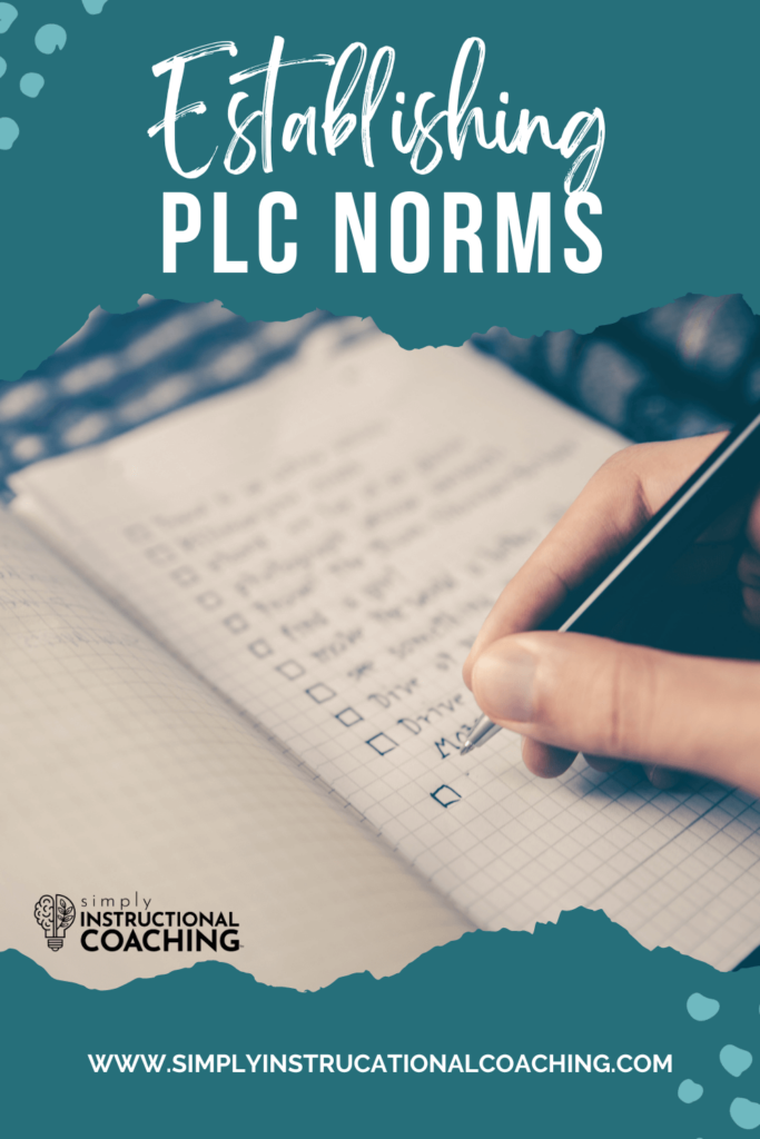 Establishing PLC norms as an instructional coach