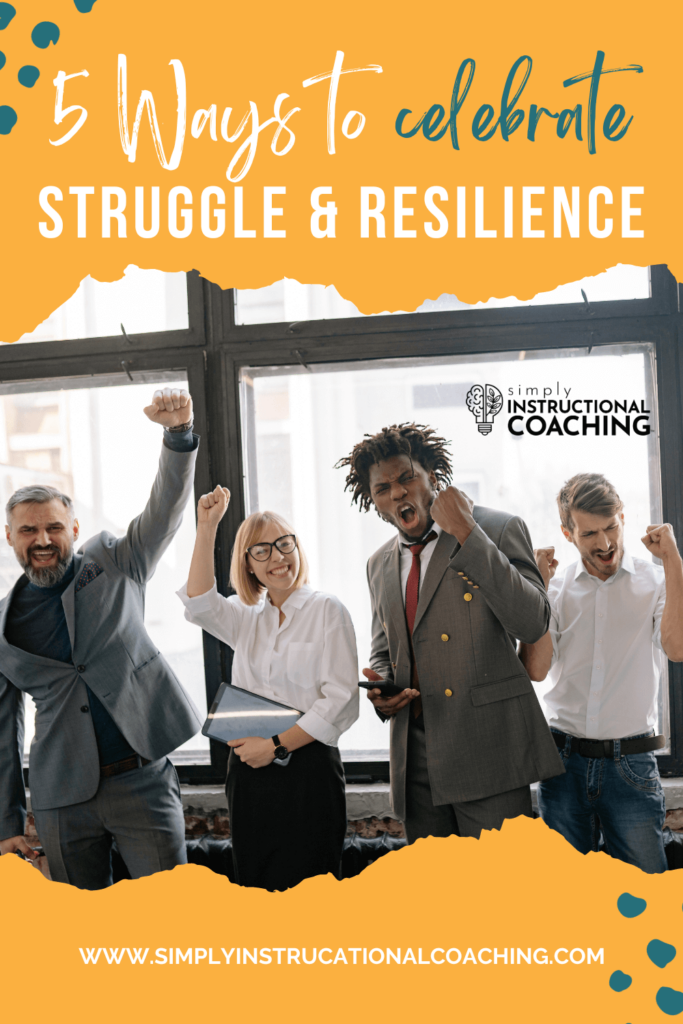 Five ways to celebrate struggle and resilience