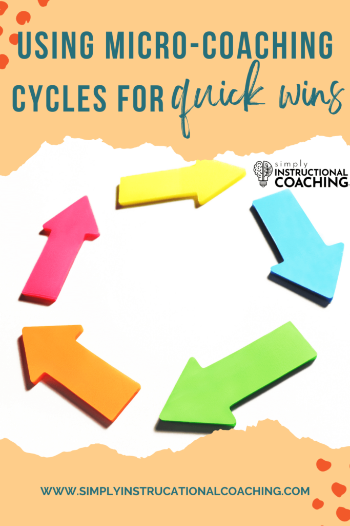 Using micro instructional coaching cycles for quick wins