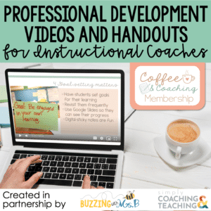 Professional Development Videos and handouts for instructional coaches from coffee and coaching membership