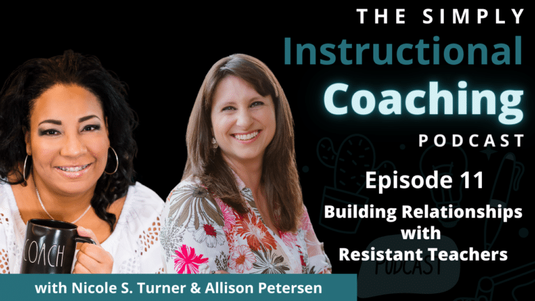 Building Relationships with Resistant Teachers with Allison Peterson – Episode 11