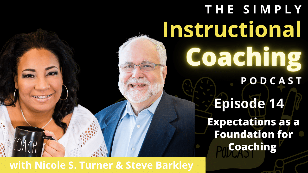 Nicole S. Turner holding a coffee mug and Steve Barkley on the right side with the words "Episode 14 - Expectations as a Foundation for Coaching"